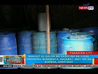 BP: Mahigit 92 galon ng gasolina na iligal umanong ibinebenta, nasabat