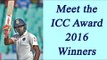 ICC Award 2016: Meet all winners in pictures | Oneindia News
