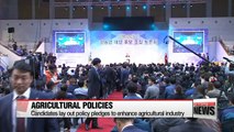 Presidential candidates lay out policy pledges to enhance Korea's agricultural industry