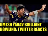 IPL 10 : Umesh Yadav 4 Wickets of 33 runs; Watch Twitter reactions | Oneindia News