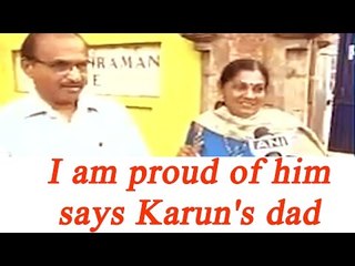 Karun Nair's father congratulates him on his triple ton, Watch Video | Oneindia News