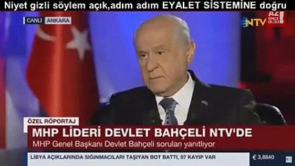 NİYET GİZLİ SÖYLEM AÇIK ADIM ADIM EYALET SİSTEMİNE DOĞRU