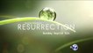 Resurrection - More are Coming - Teaser Saison 2