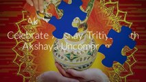 Celebrate Akshay Tritiya With Akshaya Uncompromise