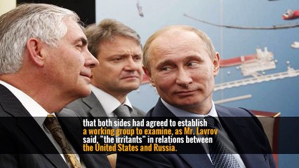 MOSCOW — Secretary of State Rex W. Tillerson met with President Vladimir V. Putin of Russia for nearly two hours Wednesday,