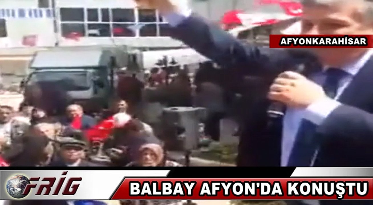BALBAY AFYON'DA