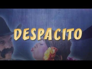 Despacito - Don Evelio