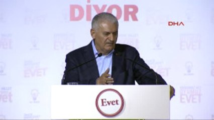 Başbakan Yıldırım; Eyalet Sistemine Yol Açacak Bir Madde Varsa Başbakanlık Görevini Bırakacağım 5