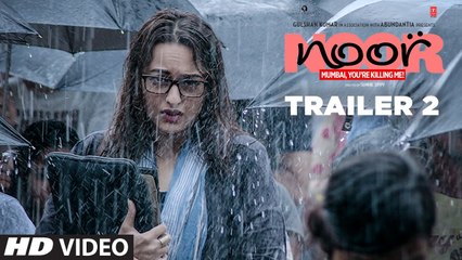Noor Official Trailer 2 2017 Sonakshi Sinha Sunhil Sippy Releasing on 21 April 2017