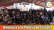 Cártel Jalisco Nueva Generación amenaza a Policías de Tijuana