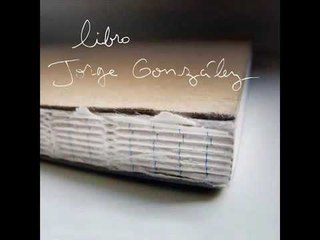 Jorge Gonzalez   Libro 2013 FULL ALBUM