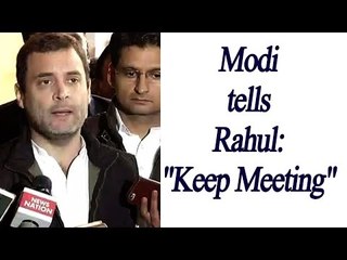 PM Modi tells Rahul Gandhi, "Keep Meeting"; Watch Video | Oneindia News