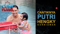 Cantiknya Putri Hengky Kurniawan - CumiFlash 14 April 2017