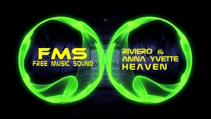 Riviero & Anna Yvette - Heaven [FMS] [No Copyright Music]
