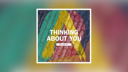 Axwell /\ Ingrosso - Thinking About You