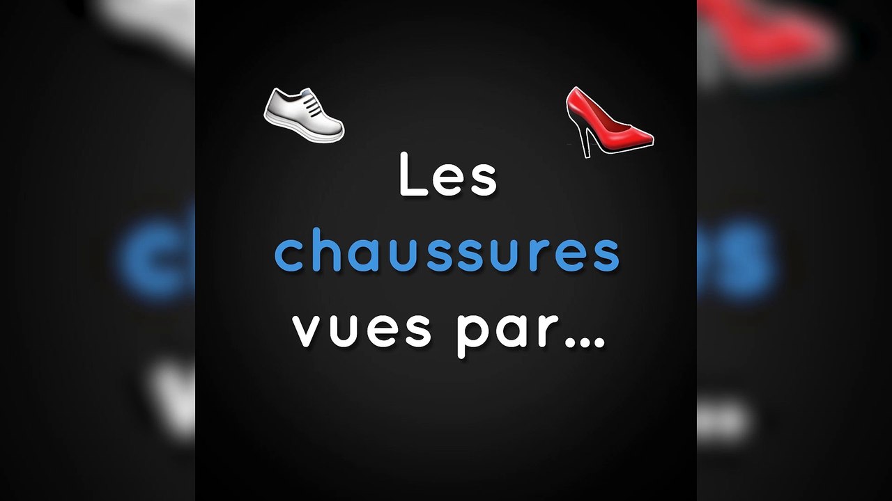 Les chaussures vues par...