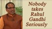 Rahul Gandhi is never taken seriously in the country: Shivraj Chouhan | Oneindia News