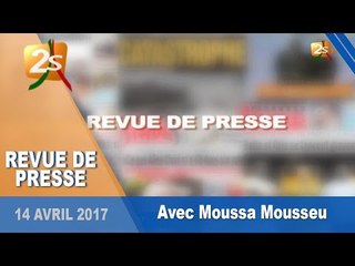 REVUE DE PRESSE du 14 Avril 2017