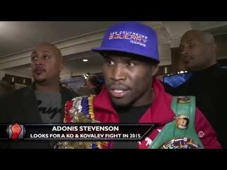 Adonis Stevenson "I want Sergey Kovalev in 2015"