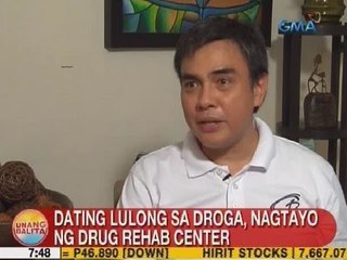 UB: Dating lulong sa droga, nagtayo ng drug rehab center