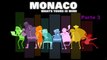 Monaco - Whats yours is Mine II Walkthrough II Parte 3