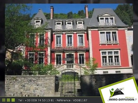 Propriété A vendre Vals les bains 550m2 - 750 000 Euros