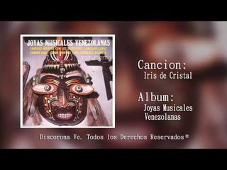 Corona Records - Iris De Cristal Joyas Musicales Venezolanas (Audio Oficial)