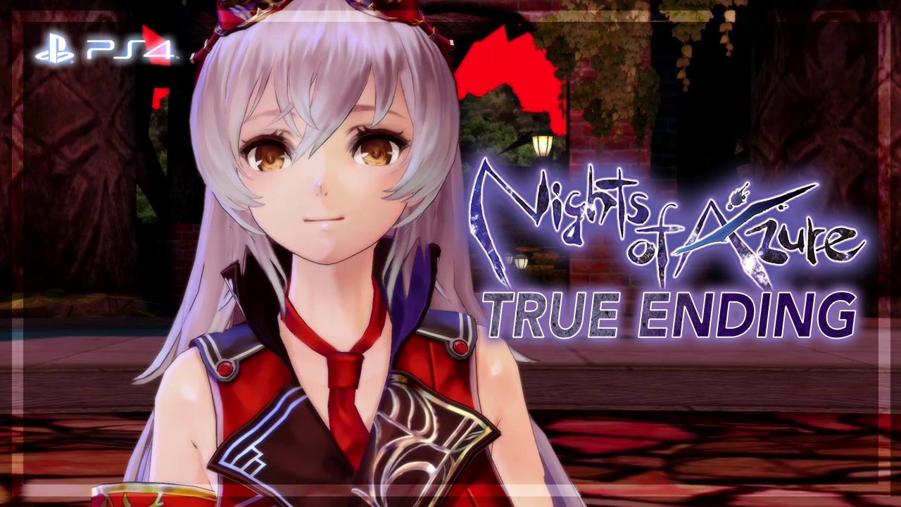 Nights of Azure 【PS4】 #81 │ True Ending with Credit