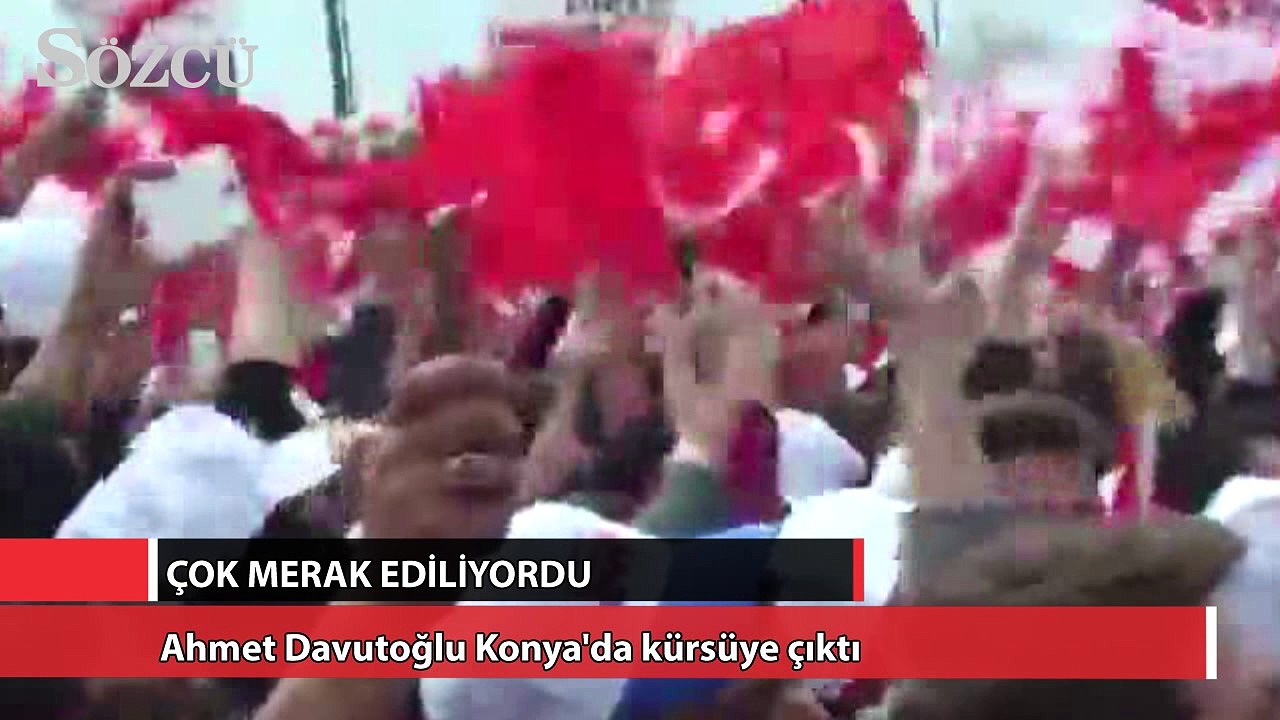 Çok merak ediliyordu: Davutoğlu Konya'da kürsüye çıktı