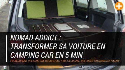 Nomad Addict : Transformer sa voiture en camping car en 5 min