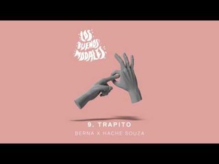 Los Buenos Modales - 9. Trapito con Berna x Hache Souza