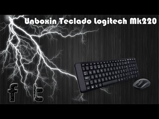 unboxing kit teclado y mause logitech mk220