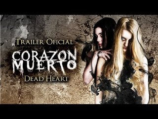 Trailer Oficial CORAZON MUERTO - DEAD HEART
