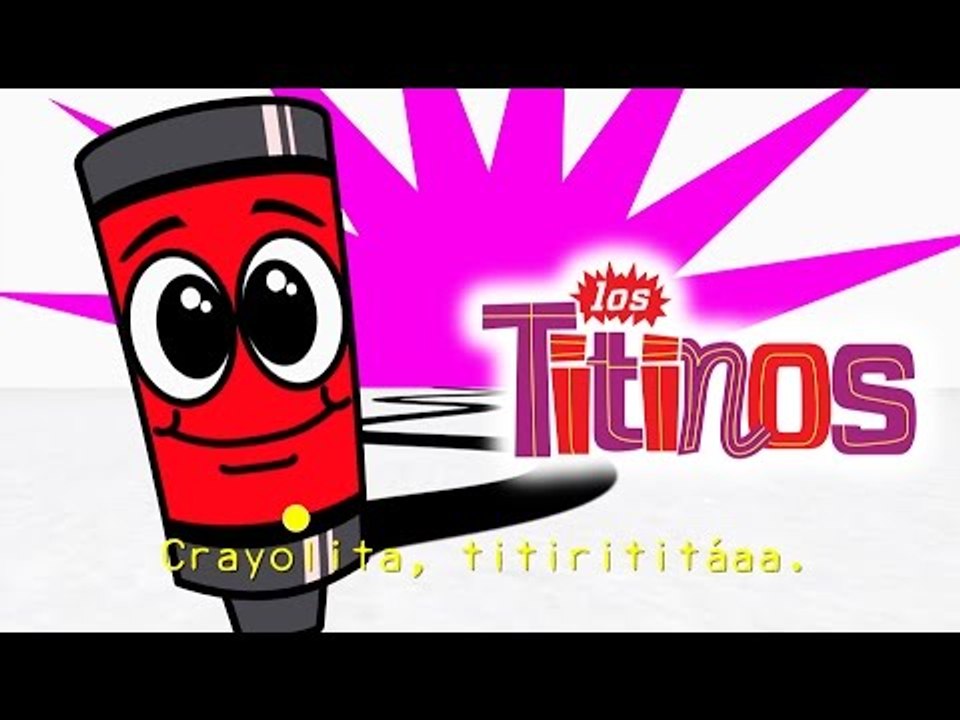 Los Titinos - Crayolita Crayolita (Canción Animada)