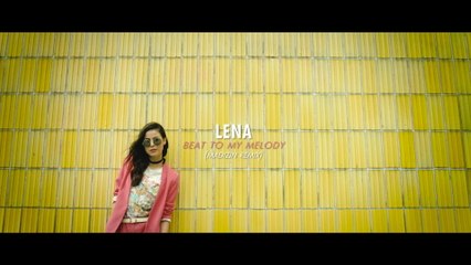 Lena - Beat To My Melody