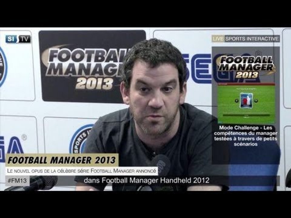 Football Manager 2013 : Présentation du jeu
