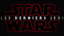 Star Wars 8 : Les Derniers Jedi (Teaser)