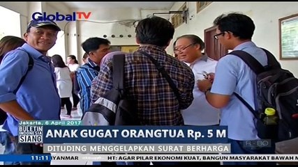 Anak Gugat Orangtua Rp5 Miliar