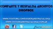 Herramienta para respaldar y compartir Archivos en internet | DropBox |
