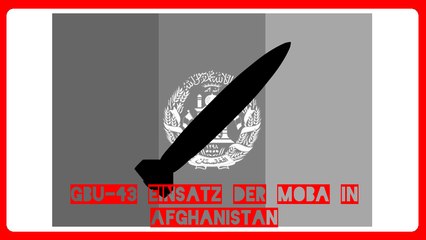 MOAB: Mother of all Bombs, der Einsatz der GBU-43/B in Afghanistan - Mfiles 020