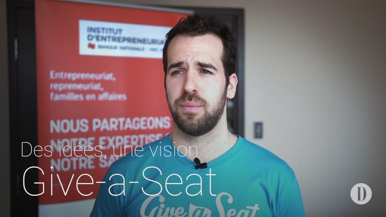 Des idées, une vision | Give-a-Seat