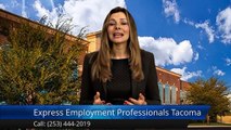 Express Employment Professionals Tacoma Perfect 5 Star Review by William G.