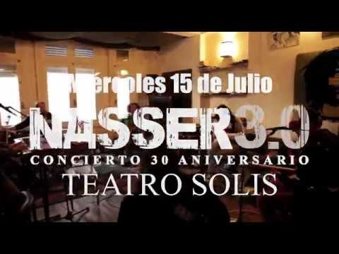 NASSER 3.0 en el Teatro Solís - 15 de Julio 2015