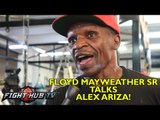 Floyd Mayweather Sr on Ariza 