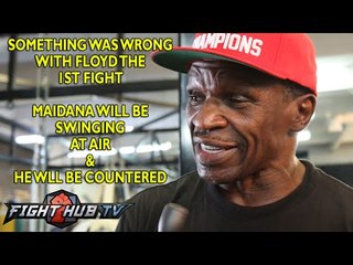Floyd Mayweather Sr  "Floyd has been playing w/guys that would KO Maidana"