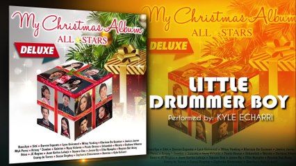 Kyle Echarri - Little Drummer Boy (Audio)