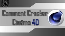 TUTO : Crack Cinéma 4D R17