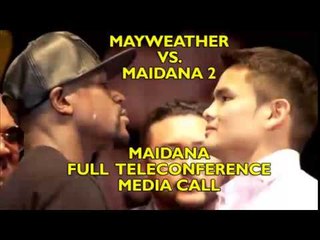 Marcos Maidana "I hope Floyd doesnt run like a little bitch"- Full teleconference call