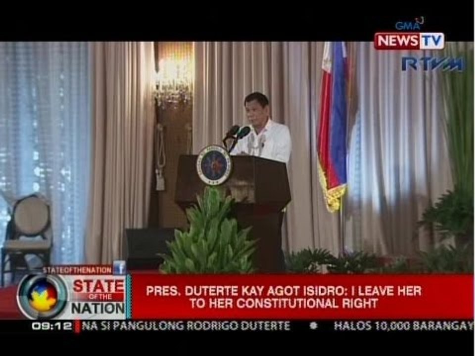 SONA: Pres. Duterte kay Agot Isidro: I leave he...