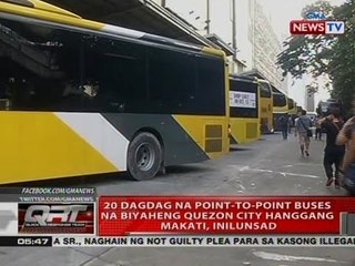QRT: 20 dagdag na Point-to-point buses na biyaheng Quezon city hanggang Makati, inilunsad